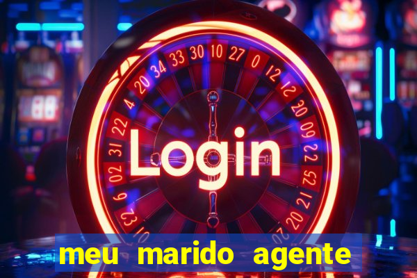 meu marido agente secreto legendado