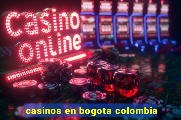 casinos en bogota colombia