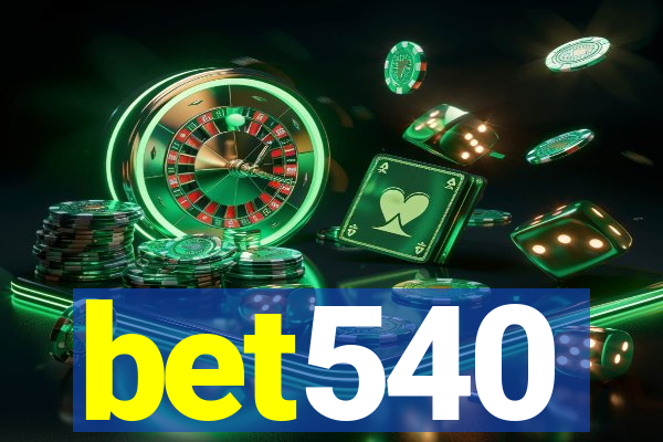 bet540