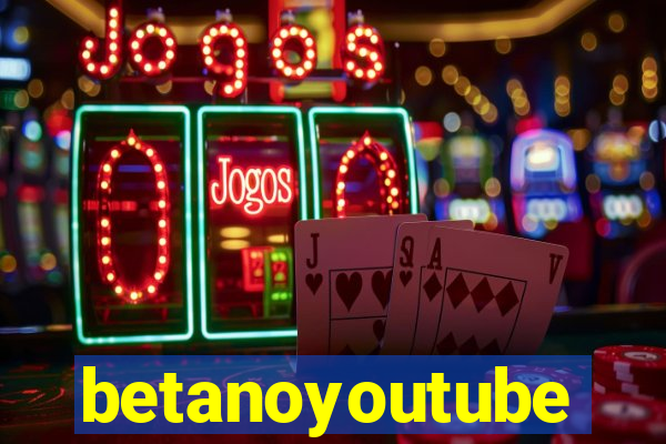 betanoyoutube