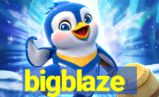 bigblaze