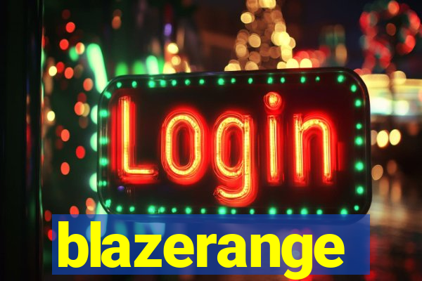 blazerange