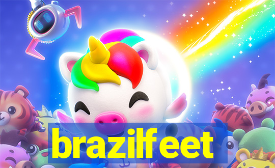 brazilfeet