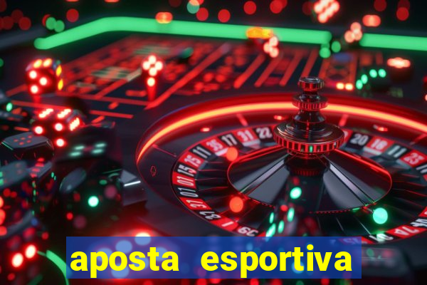 aposta esportiva deposito minimo 1 real