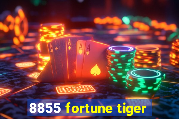 8855 fortune tiger