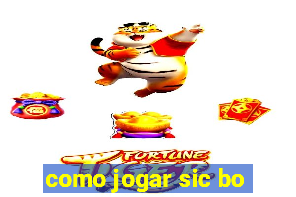 como jogar sic bo