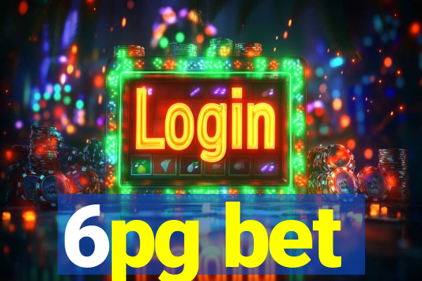 6pg bet