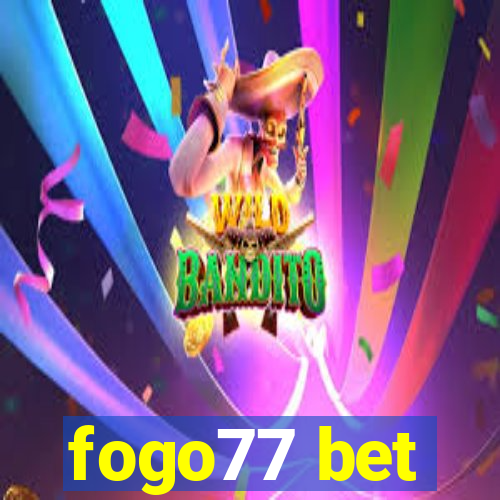 fogo77 bet