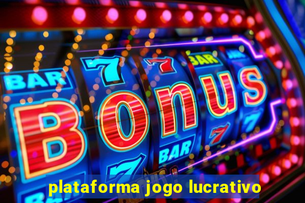 plataforma jogo lucrativo