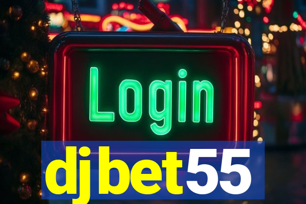 djbet55