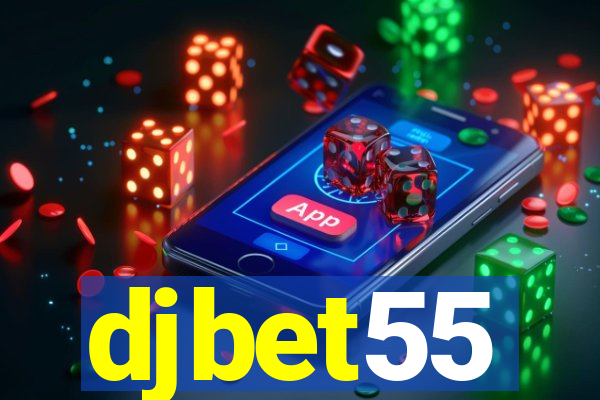 djbet55