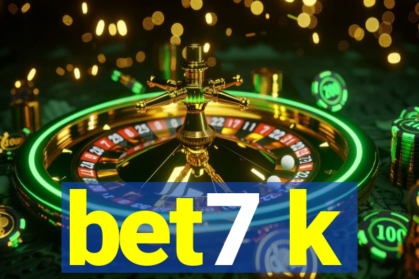 bet7 k