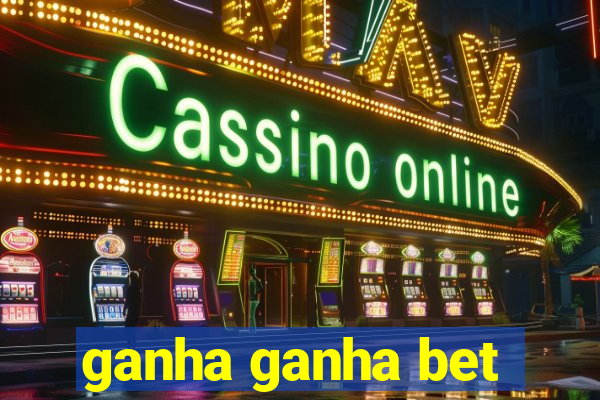 ganha ganha bet