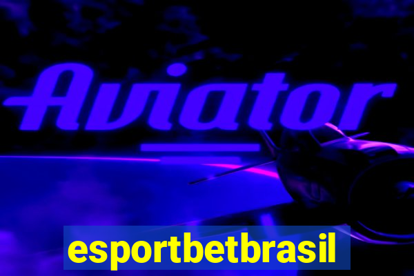 esportbetbrasil