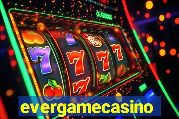 evergamecasino