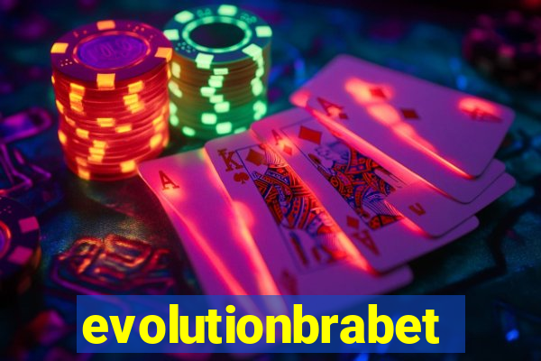 evolutionbrabet