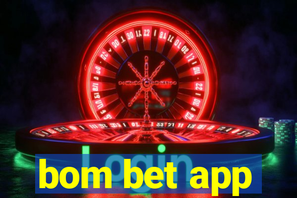 bom bet app