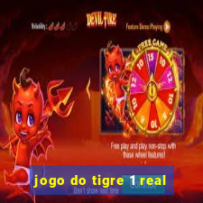 jogo do tigre 1 real