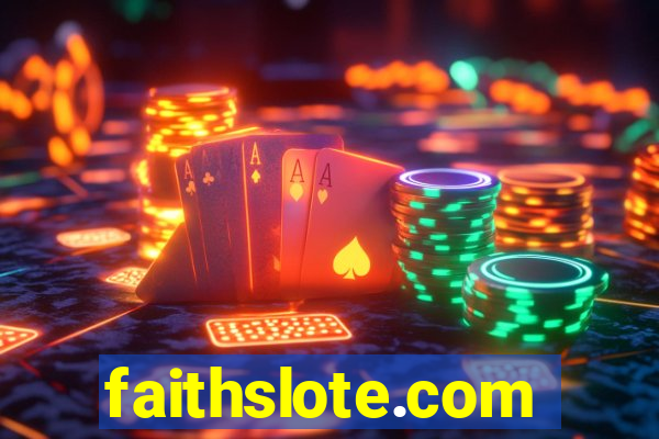 faithslote.com