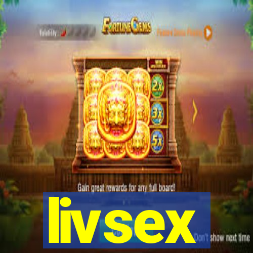 livsex