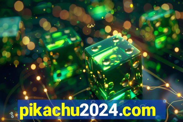 pikachu2024.com