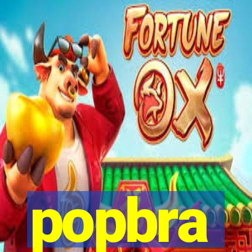 popbra