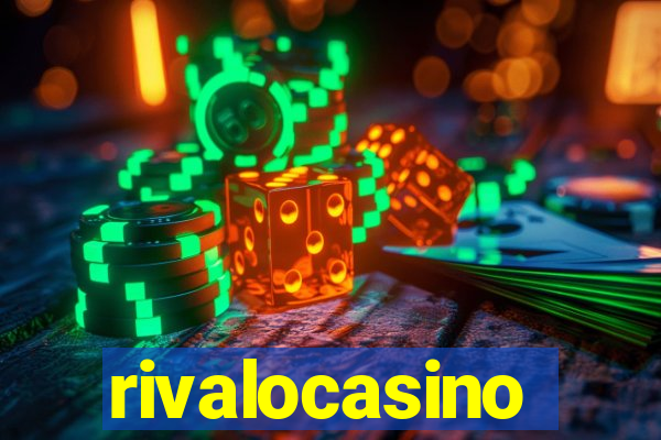 rivalocasino