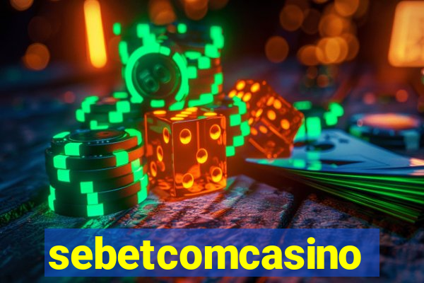 sebetcomcasino