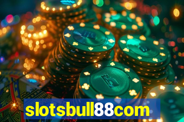 slotsbull88com