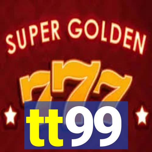 tt99